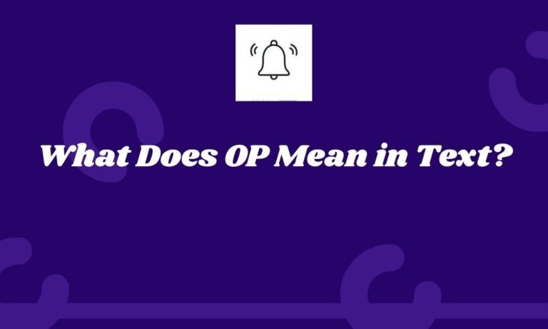 What Does OP Mean in Text?